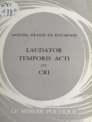 cover image of Laudator temporis acti ou Cri